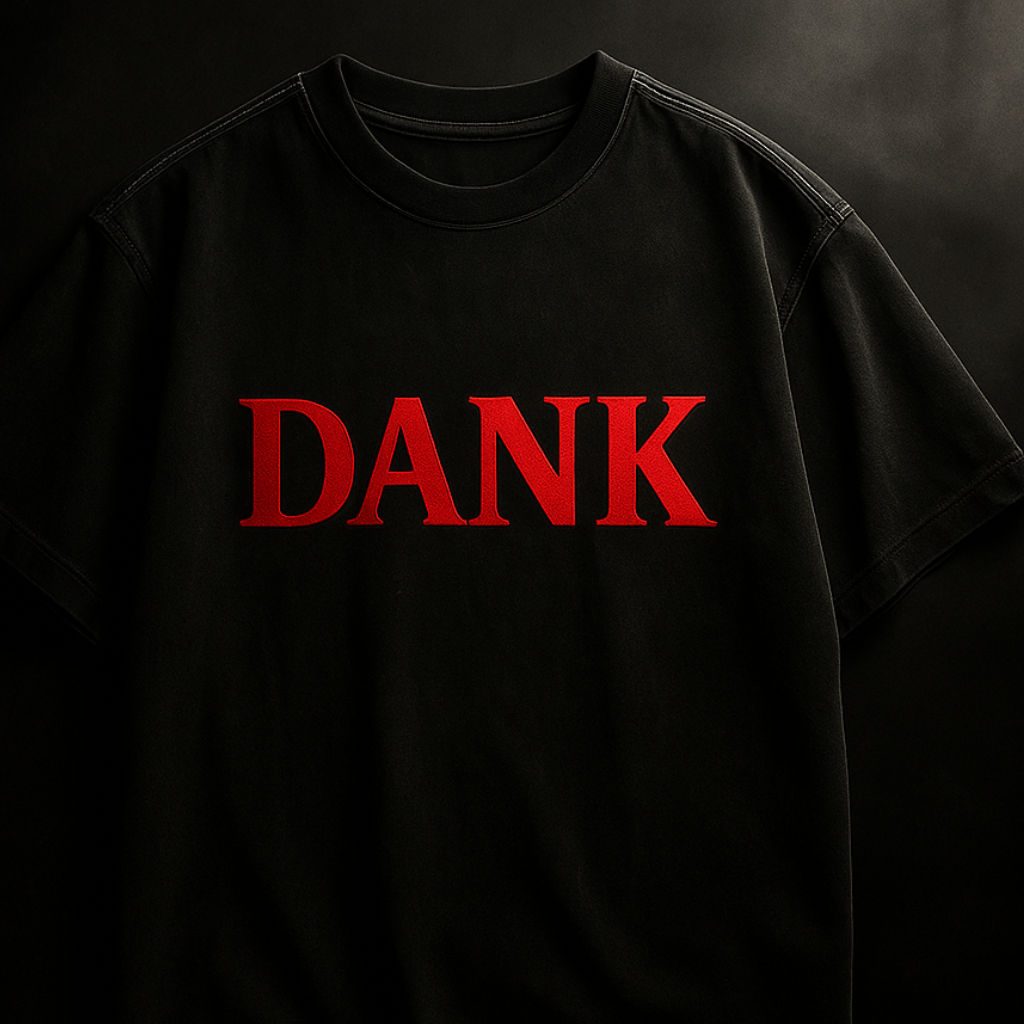 DANK™ 